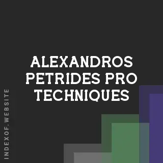 Alexandros Petrides Pro Techniques | Indexof