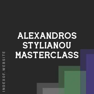 Alexandros Stylianou Masterclass | Indexof