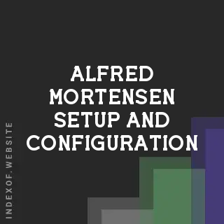 Alfred Mortensen Setup and Configuration | Indexof