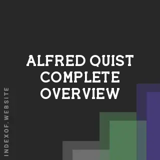 Alfred Quist Complete Overview | Indexof