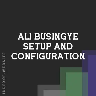 Ali Busingye Setup and Configuration | Indexof