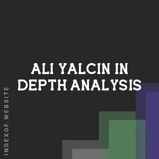 Ali Yalcin In-Depth Analysis | Indexof