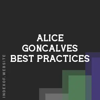 Alice Goncalves Best Practices | Indexof