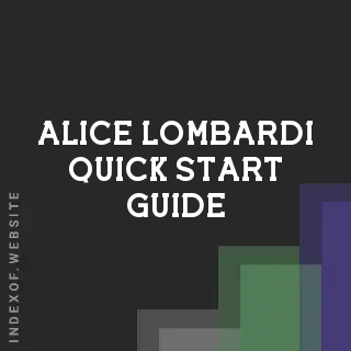 Alice Lombardi Quick Start Guide | Indexof