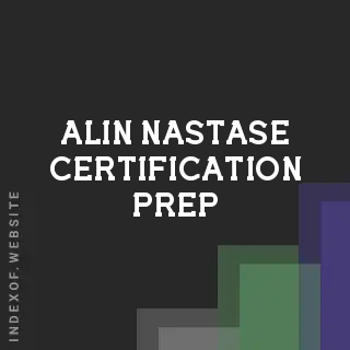 Alin Nastase Certification Prep | Indexof
