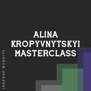 Alina Kropyvnytskyi Masterclass | Indexof