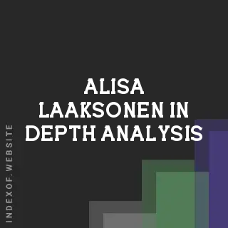Alisa Laaksonen In-Depth Analysis | Indexof
