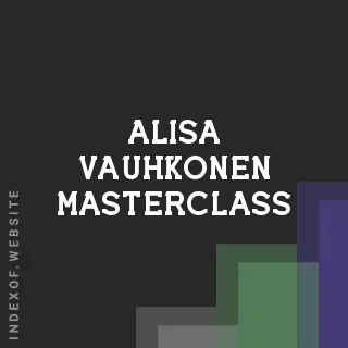 Alisa Vauhkonen Masterclass | Indexof