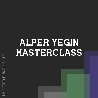 Alper Yegin Masterclass | Indexof