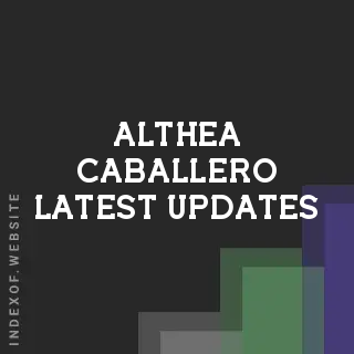 Althea Caballero Latest Updates | Indexof