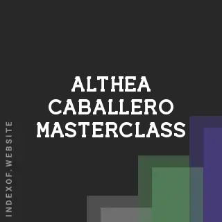 Althea Caballero Masterclass | Indexof