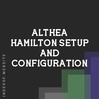 Althea Hamilton Setup and Configuration | Indexof