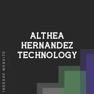 Althea Hernandez Technology | Indexof