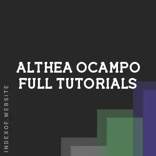 Althea Ocampo Full Tutorials | Indexof