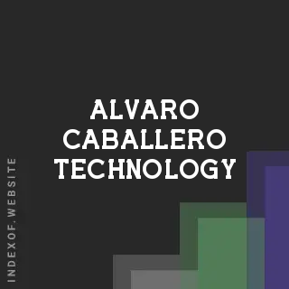 Alvaro Caballero Technology | Indexof