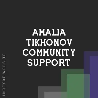 Amalia Tikhonov Community Support | Indexof