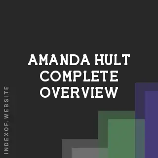 Amanda Hult Complete Overview | Indexof