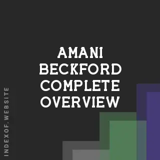 Amani Beckford Complete Overview | Indexof