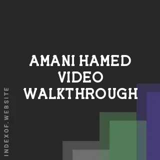 Amani Hamed Video Walkthrough | Indexof