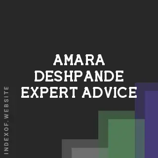Amara Deshpande Expert Advice | Indexof