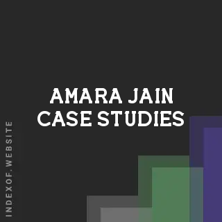 Amara Jain Case Studies | Indexof
