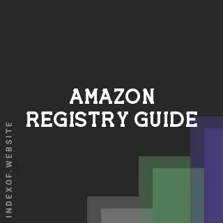 Amazon Registry Guide 2026: Baby, Wedding, and Custom Gift Lists