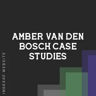 Amber van den Bosch Case Studies | Indexof