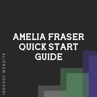 Amelia Fraser Quick Start Guide | Indexof
