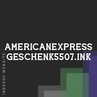 americanexpress-geschenk5507.ink by La Phu site -  Indexof