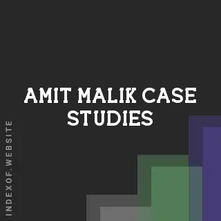 Amit Malik Case Studies | Indexof