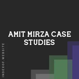 Amit Mirza Case Studies | Indexof