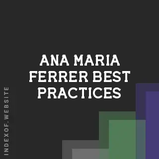 Ana Maria Ferrer Best Practices | Indexof