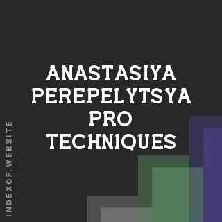 Anastasiya Perepelytsya Pro Techniques | Indexof