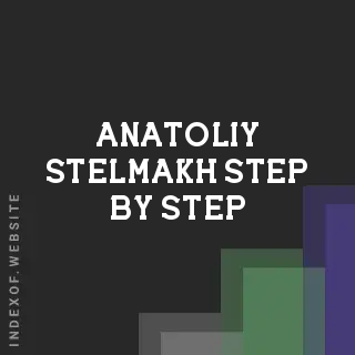 Anatoliy Stelmakh Step-by-Step | Indexof