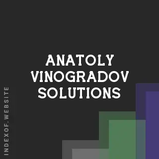Anatoly Vinogradov Solutions | Indexof