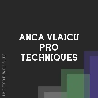 Anca Vlaicu Pro Techniques | Indexof