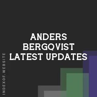 Anders Bergqvist Latest Updates | Indexof