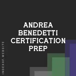 Andrea Benedetti Certification Prep | Indexof
