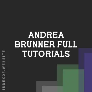 Andrea Brunner Full Tutorials | Indexof