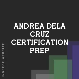 Andrea Dela Cruz Certification Prep | Indexof