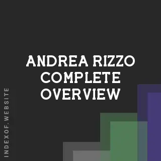 Andrea Rizzo Complete Overview | Indexof