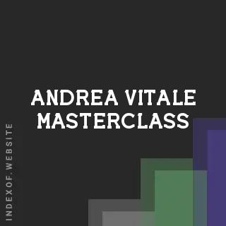 Andrea Vitale Masterclass | Indexof