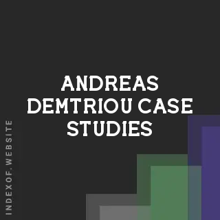 Andreas Demtriou Case Studies | Indexof