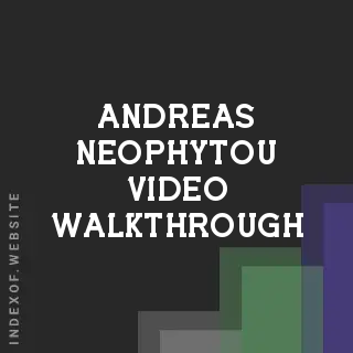 Andreas Neophytou Video Walkthrough | Indexof