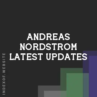 Andreas Nordstrom Latest Updates | Indexof