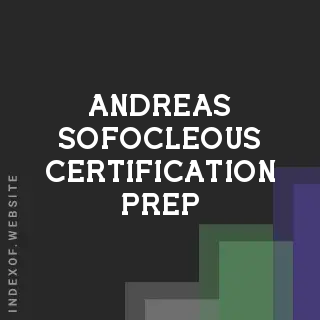Andreas Sofocleous Certification Prep | Indexof