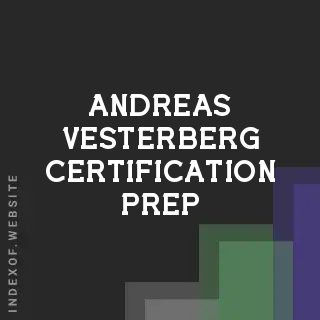 Andreas Vesterberg Certification Prep | Indexof