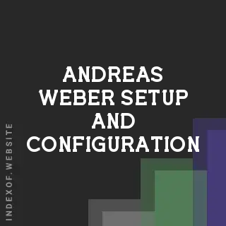 Andreas Weber Setup and Configuration | Indexof