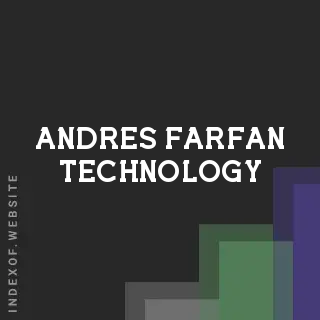 Andres Farfan Technology | Indexof