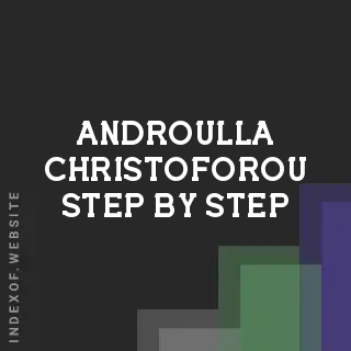 Androulla Christoforou Step-by-Step | Indexof
